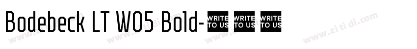 Bodebeck LT W05 Bold字体转换